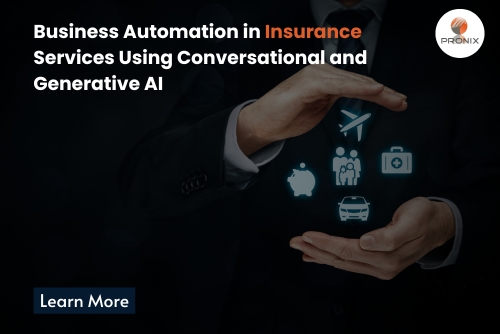 Business Automation in Insurance Services Using Conversational and Generative AI 